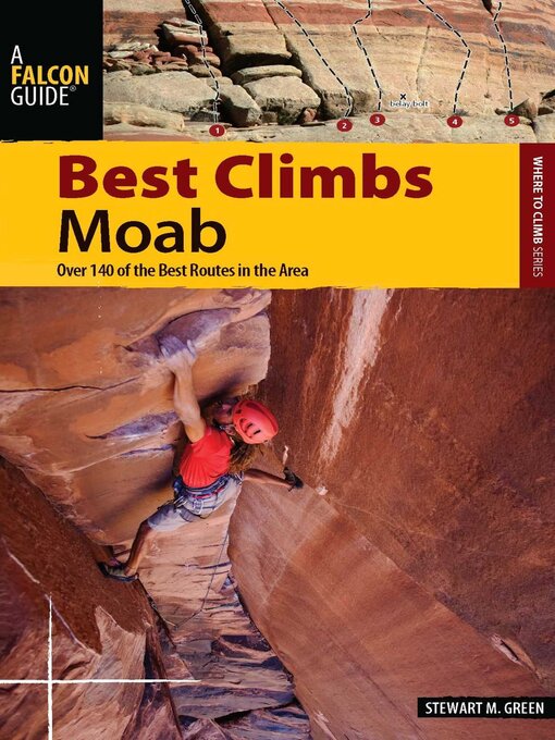 Title details for Best Climbs Moab by Stewart M. Green - Available
